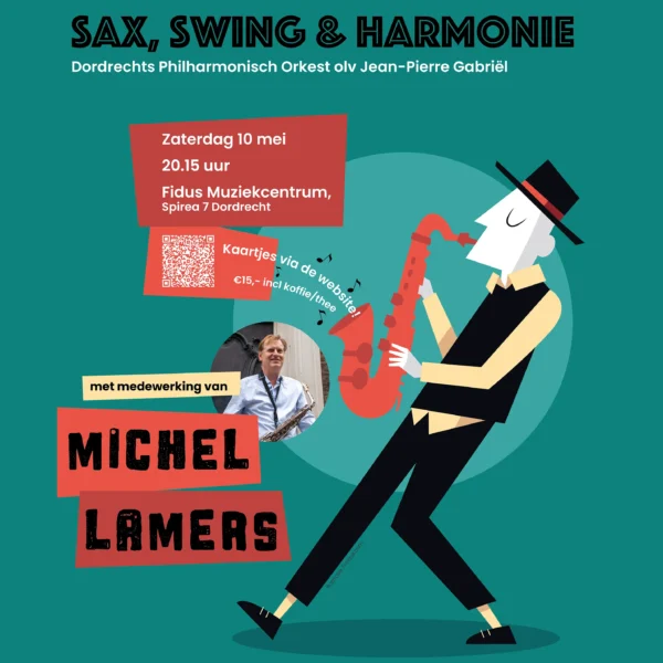 Sax, Swing & Harmonie met Michel Lamers | Dordrechts Philharmonisch Orkest | 10 mei
